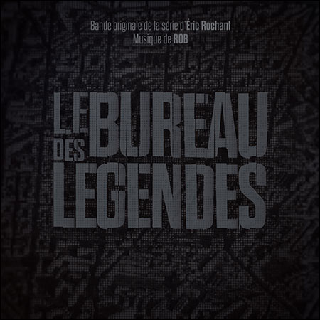 Обложка к альбому - Бюро легенд / Le Bureau des Légendes - Saison 1-3