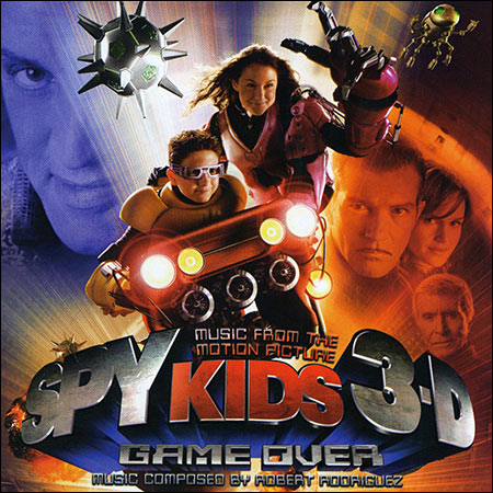 Обложка к альбому - Дети шпионов 3D: Игра окончена / Spy Kids 3D: Game Over