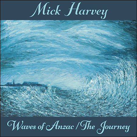 Обложка к альбому - Waves of Anzac (Music from the Documentary) / The Journey