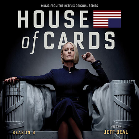 Обложка к альбому - Карточный Домик / House of Cards - Season 6