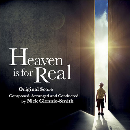 Обложка к альбому - Небеса реальны / Heaven is for Real (Score)