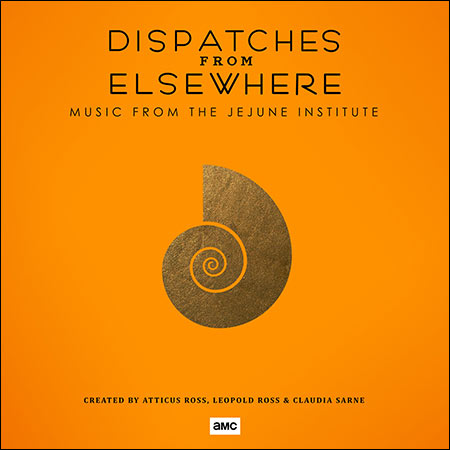 Обложка к альбому - Послания из другого мира / Dispatches from Elsewhere (Music from the Jejune Institute)
