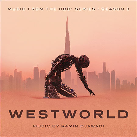 Обложка к альбому - Мир Дикого запада / Westworld - Season 3 (MQA)
