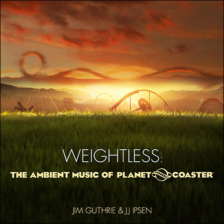 Обложка к альбому - Weightless: The Ambient Music of Planet Coaster