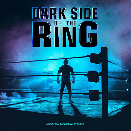 Обложка к альбому - Темная сторона ринга / Dark Side of the Ring