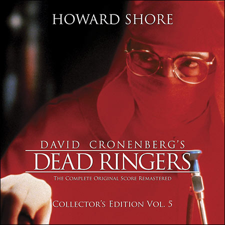Обложка к альбому - Намертво связанные / Dead Ringers - The Complete Original Score Remastered (Collector's Edition Vol. 5.)