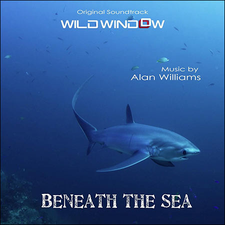 Обложка к альбому - Wild Window: Beneath the Sea