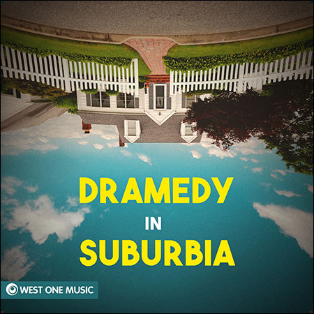Обложка к альбому - Dramedy in Suburbia