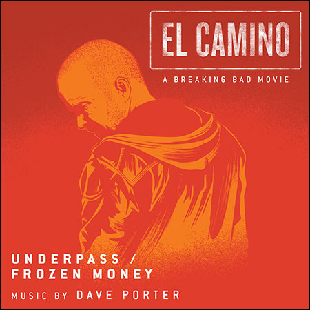 Обложка к альбому - Underpass / Frozen Money (from "El Camino: A Breaking Bad Movie")