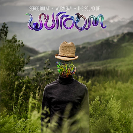 Обложка к альбому - Wurmenai: The Sound of Wurroom