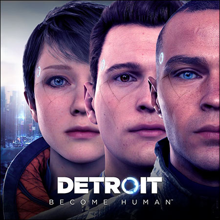 Обложка к альбому - Detroit: Become Human Original Soundtrack