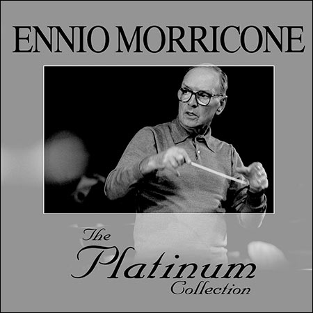 Обложка к альбому - Ennio Morricone - The Platinum Collection
