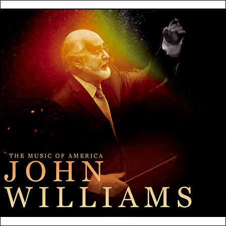 Обложка к альбому - The Music of America: John Williams