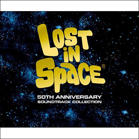 Обложка к альбому - Затерянные в космосе / Lost in Space: 50th Anniversary Soundtrack Collection