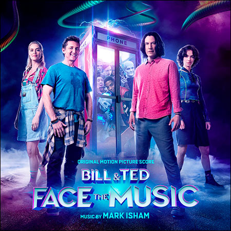 Обложка к альбому - Билл и Тед снова в деле / Bill & Ted Face The Music (Score)