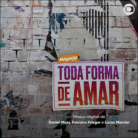 Обложка к альбому - Новый Геркулес / Malhação: Toda Forma de Amar - Música Original de Daniel Musy, Fabiano Krieger e Lucas Marcier