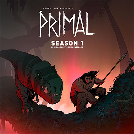 Обложка к альбому - Первобытный / Primal: Season 1