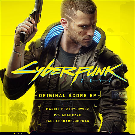 Обложка к альбому - Cyberpunk 2077 - Original Score EP