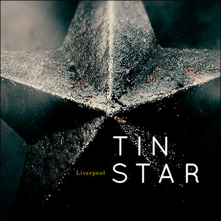 Обложка к альбому - Стальная звезда: Ливерпуль / Tin Star - Liverpool