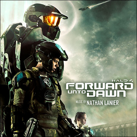 Обложка к альбому - Halo 4: Идущий к рассвету / Halo 4: Forward Unto Dawn (Original Score)