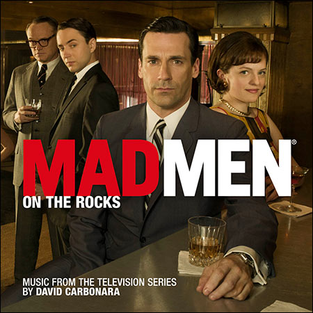 Обложка к альбому - Безумцы / Mad Men: On the Rocks - Music from the TV Series