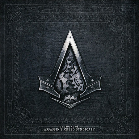 Обложка к альбому - The Sound of Assassin's Creed Syndicate
