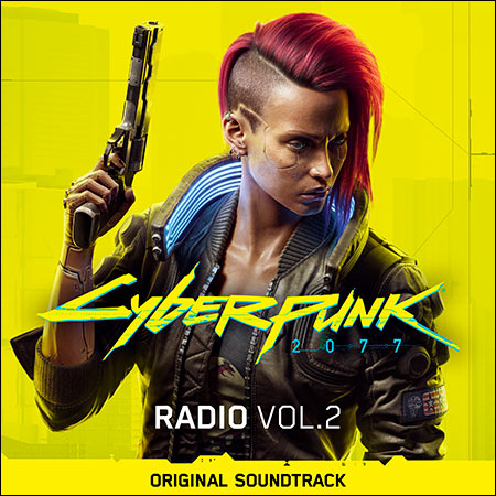 Обложка к альбому - Cyberpunk 2077: Radio, Vol. 2 (Original Soundtrack)