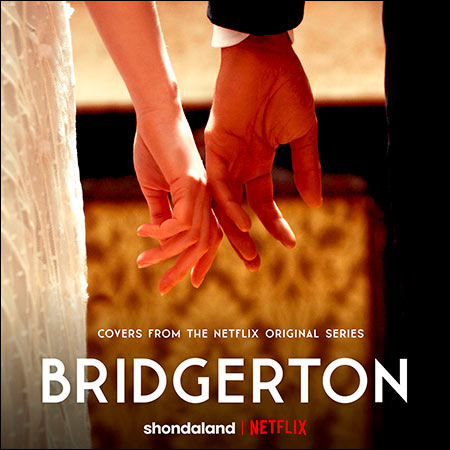 Обложка к альбому - Бриджертоны / Bridgerton (Covers from the Netflix Original Series)