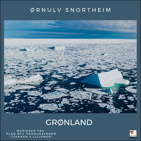 Обложка к альбому - Grønland (Original Soundtrack from the TV Show ''Tjukken & Lillemor'')