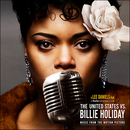 Обложка к альбому - Соединённые Штаты против Билли Холидэй / The United States vs. Billie Holiday