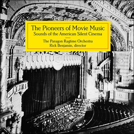 Обложка к альбому - The Pioneers of Movie Music - Sounds of the American Silent Cinema