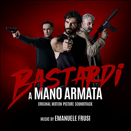 Обложка к альбому - Bastardi a mano armata