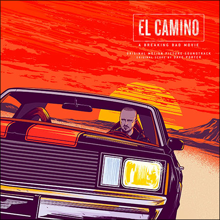Обложка к альбому - Путь: Во все тяжкие. Фильм / El Camino: A Breaking Bad Movie