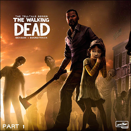Обложка к альбому - The Walking Dead: The Telltale Series - Season 1 Soundtrack Part 1