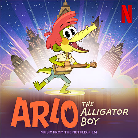 Обложка к альбому - Арло, мальчик-аллигатор / Arlo the Alligator Boy