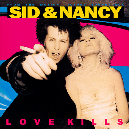 Обложка к альбому - Сид и Нэнси / Sid & Nancy: Love Kills