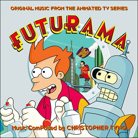 Обложка к альбому - Футурама / Futurama - Original Music from the Animated TV Series