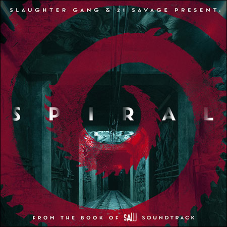 Обложка к альбому - Пила: Спираль / Spiral: From the Book of Saw Soundtrack