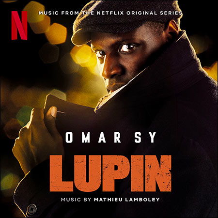 Обложка к альбому - Люпен / Lupin (Music from Pt. 1 of the Netflix Original Series)