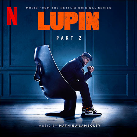 Обложка к альбому - Люпен / Lupin (Music from Pt. 2 of the Netflix Original Series)