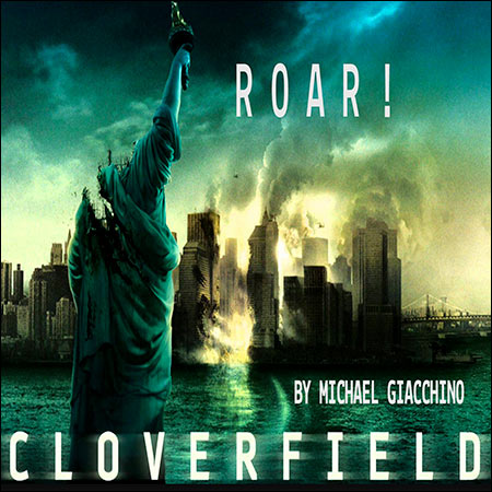 Обложка к альбому - Roar! Cloverfield Overture