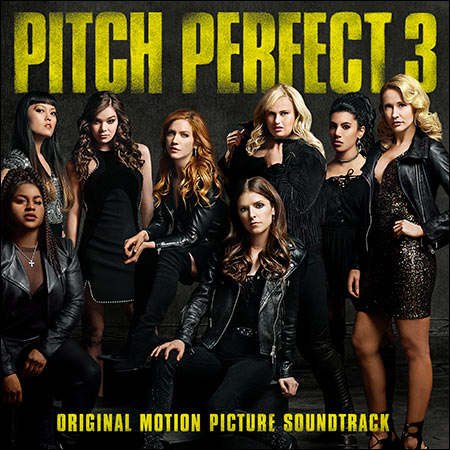 Обложка к альбому - Идеальный голос 3 / Pitch Perfect 3
