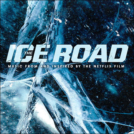 Обложка к альбому - Ледяной драйв / The Ice Road (OST)