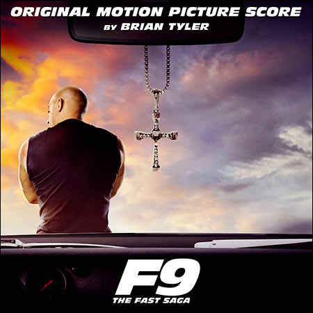 Обложка к альбому - Форсаж 9 / Fast & Furious 9: The Fast Saga (Original Score)
