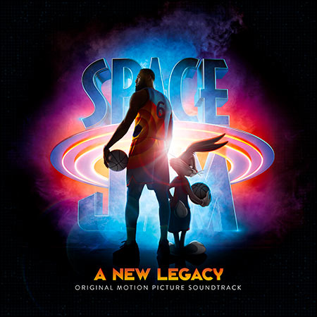 Обложка к альбому - Космический джем: Новое поколение / Space Jam: A New Legacy (OST)