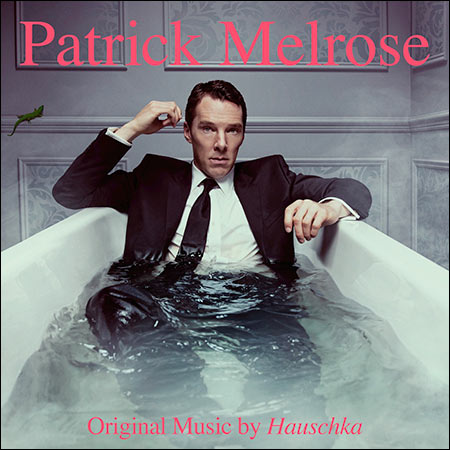 Обложка к альбому - Патрик Мелроуз / Patrick Melrose