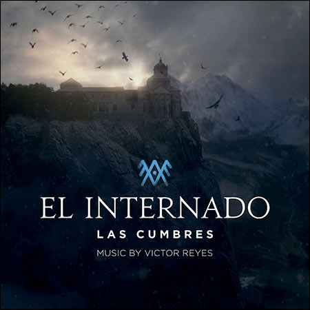 Обложка к альбому - Чёрная лагуна: Вершины / El Internado las Cumbres