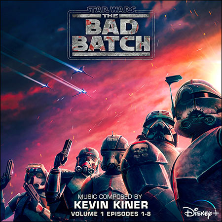 Обложка к альбому - Звёздные войны: Бракованная партия / Star Wars: The Bad Batch - Vol. 1 (Episodes 1-8)