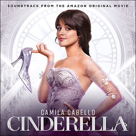 Обложка к альбому - Золушка / Cinderella (2021 / OST)