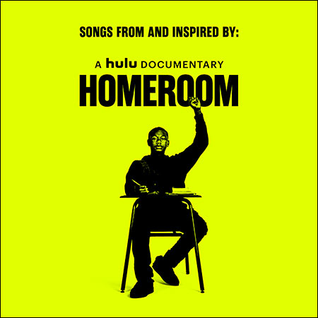 Обложка к альбому - Songs from and Inspired by: a Hulu Documentary Homeroom